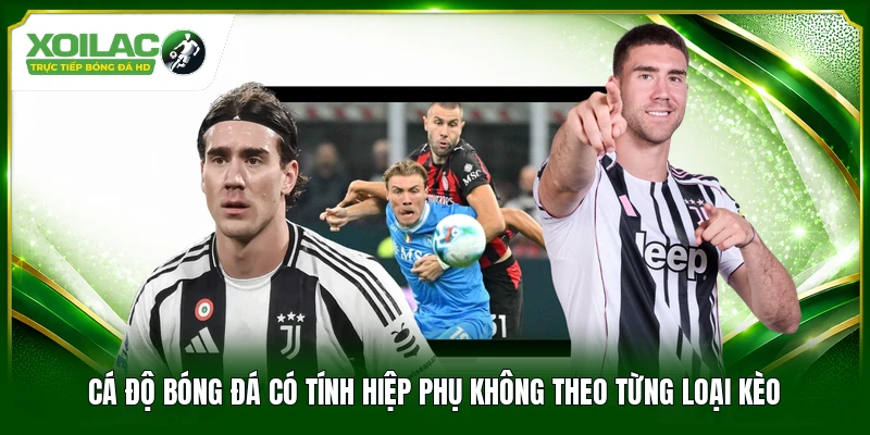 Cá Độ Bóng Đá Có Tính Hiệp Phụ Không