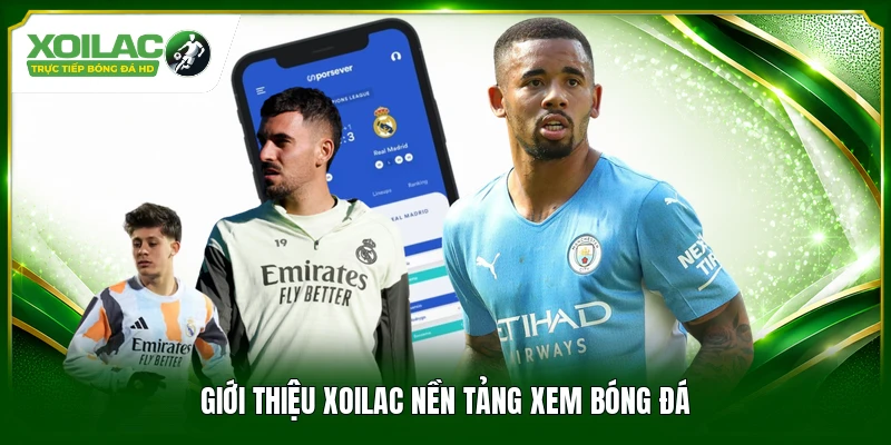 Giới thiệu Xoilac nền tảng xem bóng đá