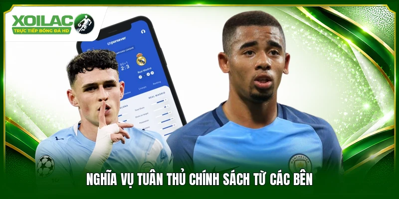 Nghĩa vụ tuân thủ chính sách từ các bên
